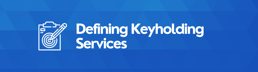 defining keyholding services